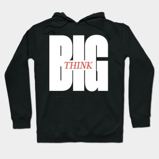 Big Think Hoodie